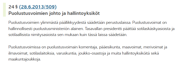 Laki puolustusvoimista 24 §:n sisältö. Lähde: https://finlex.fi/fi/laki/ajantasa/2007/20070551#L3P24