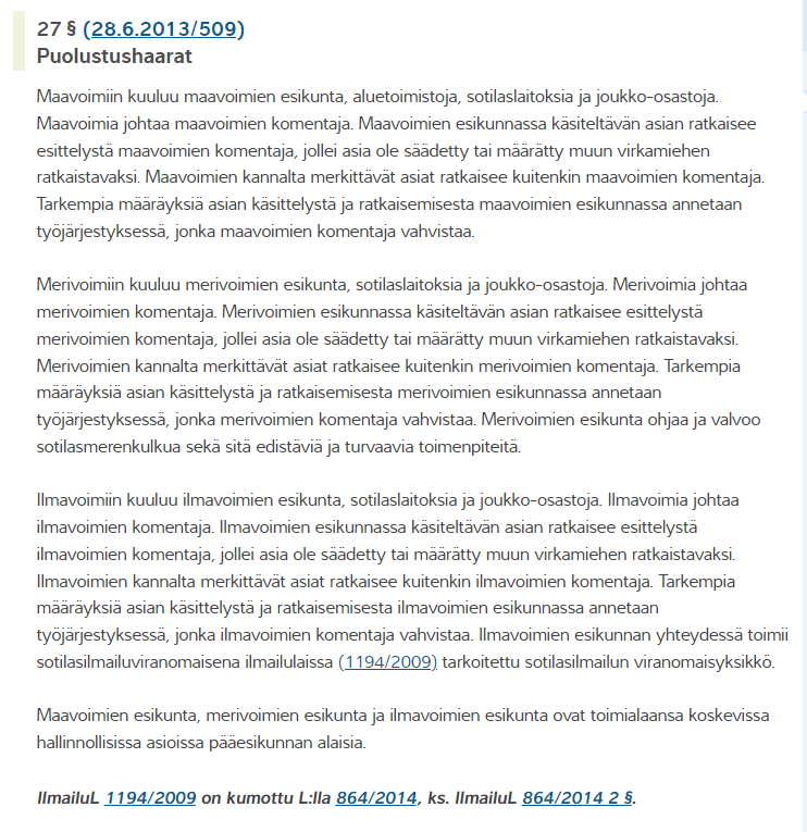 Kuva 4. Laki puolustusvoimista 27 §:n sisältö. Lähde: https://finlex.fi/fi/laki/ajantasa/2007/20070551#L3P27